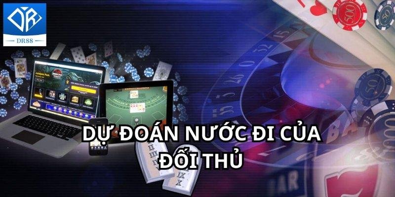 Tâm Lý Đối Thủ Trong Game Bài Và Cách Đọc Vị Đối Thủ Hiệu Quả